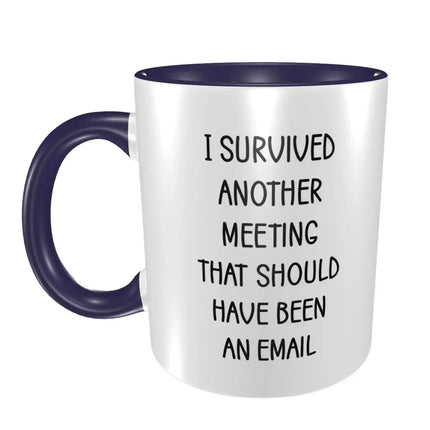 Coffee Mug I Survived Another Meeting Mug - Coffee Mugs - Magic Mugs - Mad Fly Essentials