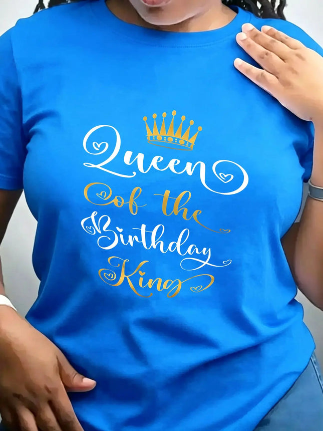 Shirt Women Crew Neck Queen - Birthday King Graphic Tees - Shirt - Sister Linda - Mad Fly Essentials