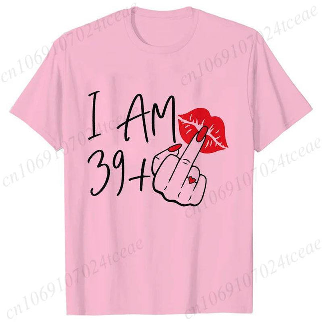 Women New Fashion I Am 39+ Finger Birthday Shirt - Shirt - You're My Secret - Mad Fly Essentials