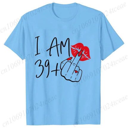 Women New Fashion I Am 39+ Finger Birthday Shirt - Shirt - You're My Secret - Mad Fly Essentials