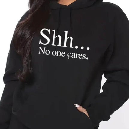 Women Shhh No One Cares Hoodies - Hoodies - LoveUFashion - Mad Fly Essentials